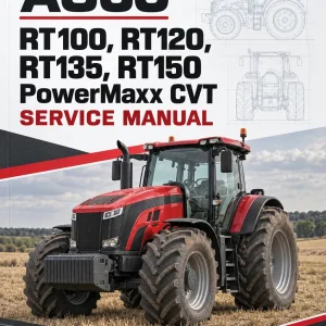 AGCO RT100, RT120, RT135, RT150 PowerMaxx CVT Service Manual AGCO RT100, RT120, RT135, RT150 PowerMaxx CVT Service Manual