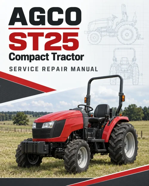 AGCO ST25 Compact Tractor Service Manual AGCO ST25 Compact Tractor Service Manual