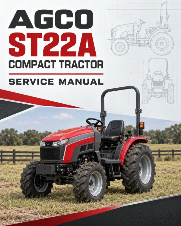 AGCO ST22A Compact Tractor Service Manual AGCO ST22A Compact Tractor Service Manual