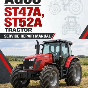 AGCO ST47A, ST52A Tractor Service Manual AGCO ST47A, ST52A Tractor Service Manual