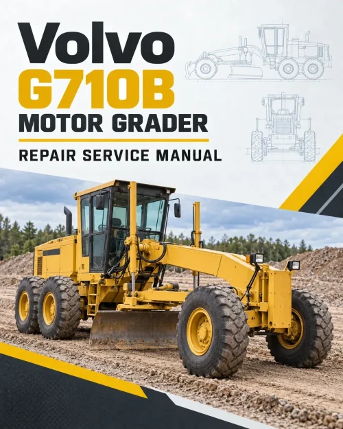 Volvo G710B Motor Grader Repair Service Manual Volvo G710B Motor Grader Repair Service Manual
