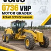 Volvo G736 VHP Motor Grader Repair Service Manual Volvo G736 VHP Motor Grader Repair Service Manual