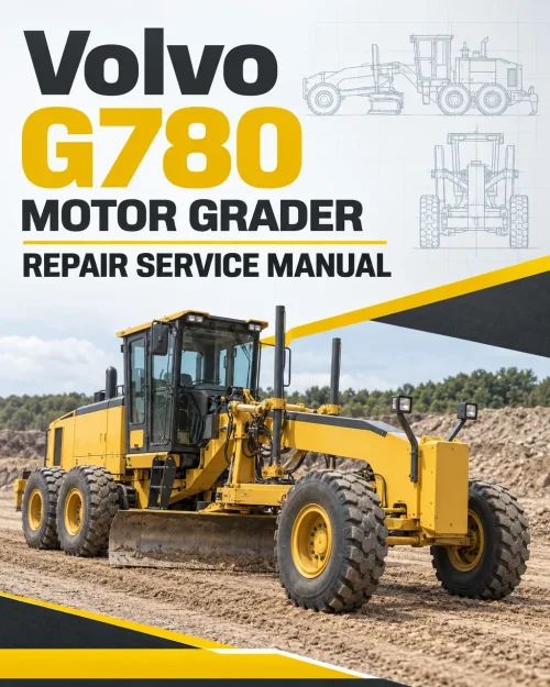Volvo G780 Motor Grader Repair Service Manual