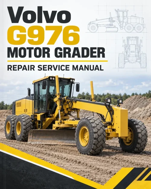 Volvo G976 Motor Grader Repair Service Manual Volvo G976 Motor Grader Repair Service Manual