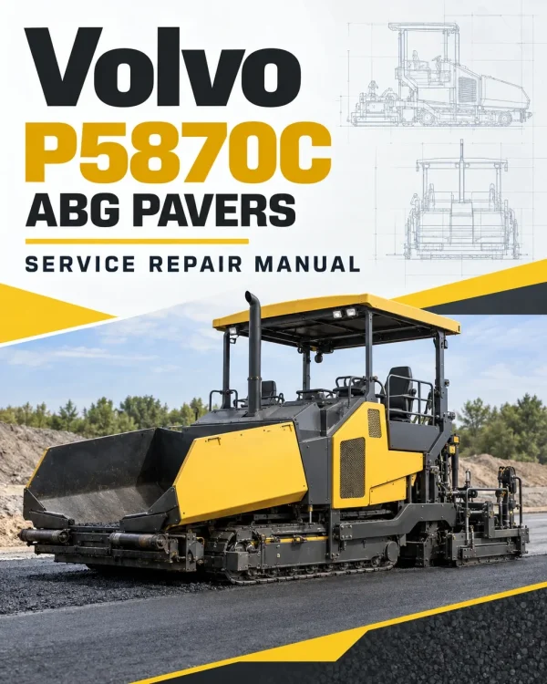 Volvo P5870C ABG Pavers Repair Service Manual Volvo P5870C ABG Pavers Repair Service Manual