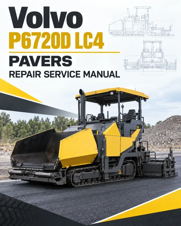 Volvo P6720D LC4 Pavers Repair Service Manual Volvo P6720D LC4 Pavers Repair Service Manual