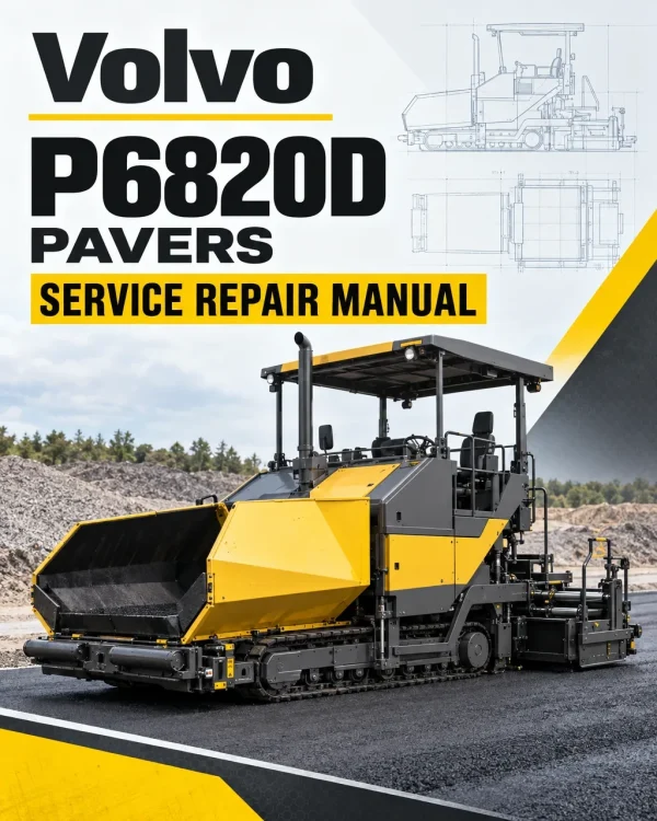 Volvo P6820D Pavers Repair Service Manual Volvo P6820D Pavers Repair Service Manual