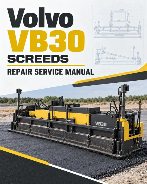 Volvo VB30 Screeds Repair Service Manual Volvo VB30 Screeds Repair Service Manual