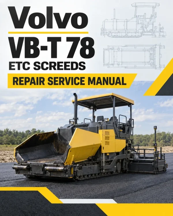 Volvo VB-T 78 ETC Screeds Repair Service Manual Volvo VB-T 78 ETC Screeds Repair Service Manual
