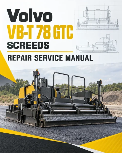 Volvo VB-T 78 GTC Screeds Repair Service Manual Volvo VB-T 78 GTC Screeds Repair Service Manual