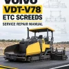 Volvo VDT-V78 ETC Screeds Repair Service Manual Volvo VDT-V78 ETC Screeds Repair Service Manual