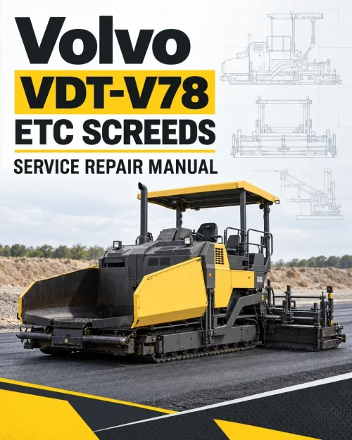 Volvo VDT-V78 ETC Screeds Repair Service Manual Volvo VDT-V78 ETC Screeds Repair Service Manual