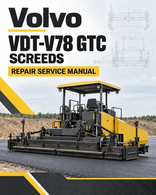 Volvo VDT-V78 GTC Screeds Repair Service Manual Volvo VDT-V78 GTC Screeds Repair Service Manual