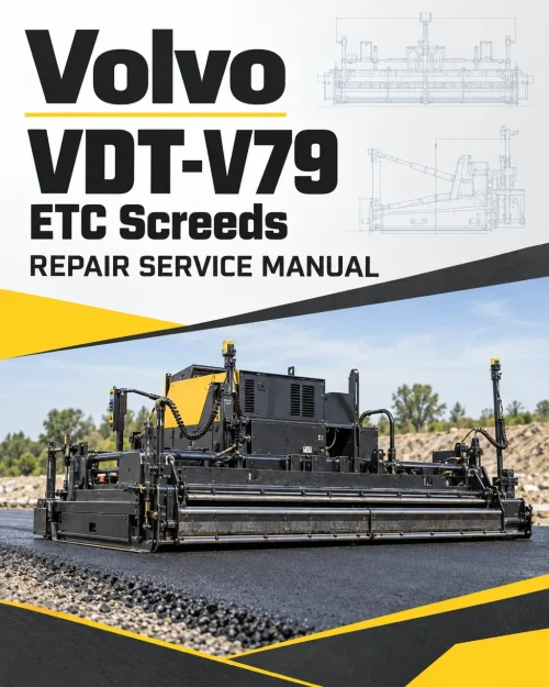 Volvo VDT-V79 ETC Screeds Repair Service Manual Volvo VDT-V79 ETC Screeds Repair Service Manual