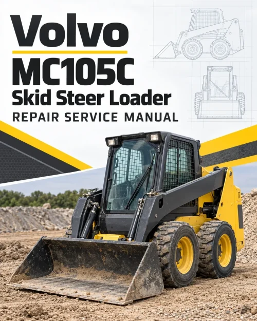 Volvo MC105C Skid Steer Loader Repair Service Manual Volvo MC105C Skid Steer Loader Repair Service Manual