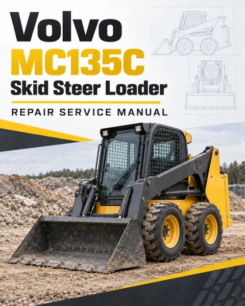 Volvo MC135C Skid Steer Loader Repair Service Manual Volvo MC135C Skid Steer Loader Repair Service Manual