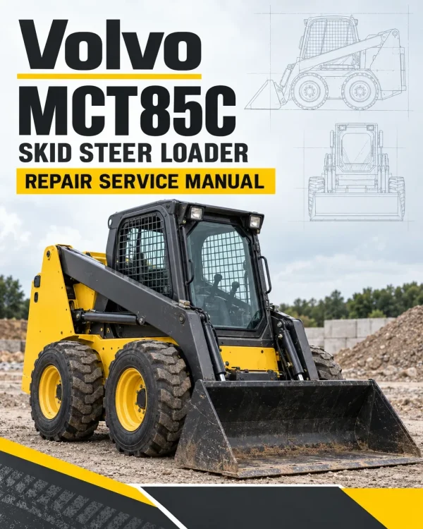 Volvo MCT85C Skid Steer Loader Repair Service Manual Volvo MCT85C Skid Steer Loader Repair Service Manual