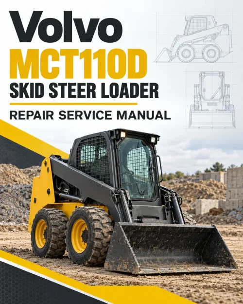 Volvo MCT110D Skid Steer Loader Repair Service Manual Volvo MCT110D Skid Steer Loader Repair Service Manual