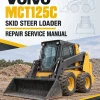 Volvo MCT125C Skid Steer Loader Repair Service Manual Volvo MCT125C Skid Steer Loader Repair Service Manual