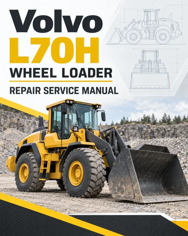 Volvo L70H Wheel Loader Repair Service Manual Volvo L70H Wheel Loader Repair Service Manual