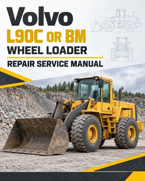 Volvo L90C OR BM Wheel Loader Repair Service Manual Volvo L90C OR BM Wheel Loader Repair Service Manual