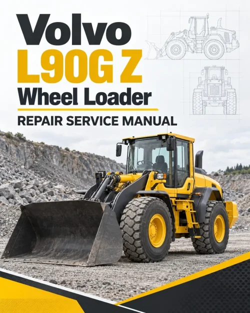 Volvo L90G Z Wheel Loader Repair Service Manual Volvo L90G Z Wheel Loader Repair Service Manual
