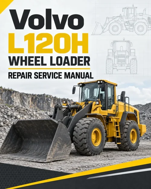 Volvo L120H Wheel Loader Repair Service Manual