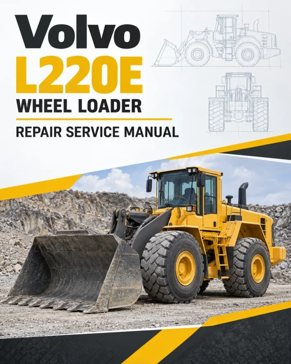 Volvo L220E Wheel Loader Repair Service Manual