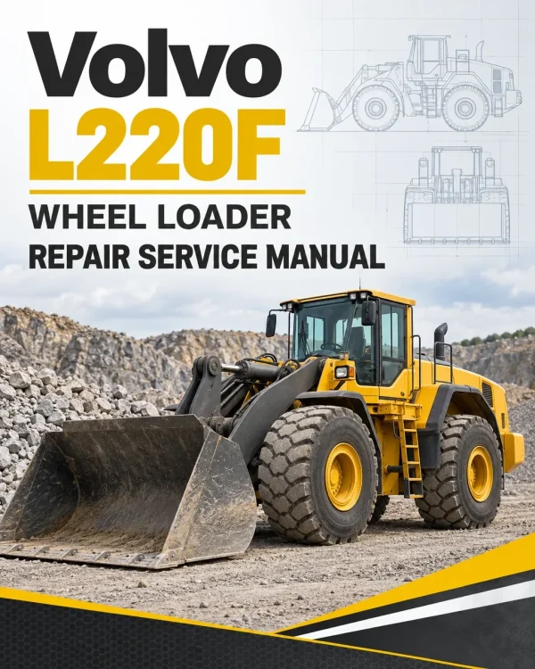 Volvo L220F Wheel Loader Repair Service Manual