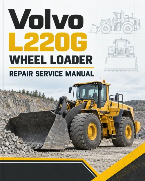 Volvo L220G Wheel Loader Repair Service Manual Volvo L220G Wheel Loader Repair Service Manual