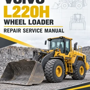 Volvo L220H Wheel Loader Repair Service Manual Volvo L220H Wheel Loader Repair Service Manual