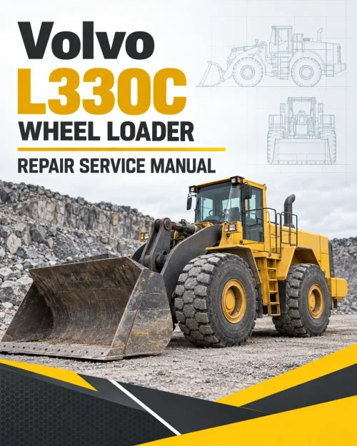 Volvo L330C Wheel Loader Repair Service Manual Volvo L330C Wheel Loader Repair Service Manual