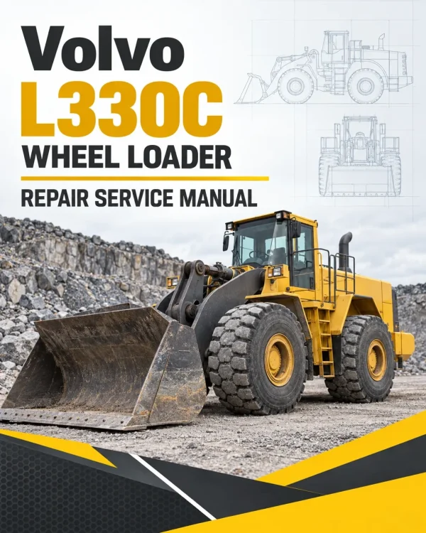 Volvo L330C Wheel Loader Repair Service Manual Volvo L330C Wheel Loader Repair Service Manual