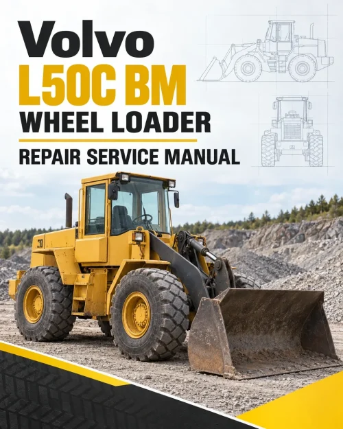 Volvo L50C BM Wheel Loader Repair Service Manual Volvo L50C BM Wheel Loader Repair Service Manual
