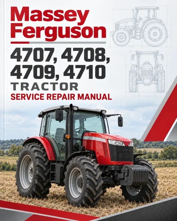 Massey Ferguson 4707, 4708, 4709, 4710 Tractor Service Manual Massey Ferguson 4707, 4708, 4709, 4710 Tractor Service Manual