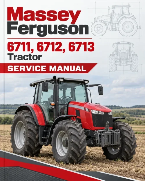Massey Ferguson 6711, 6712, 6713 Tractor Service Manual Massey Ferguson 6711, 6712, 6713 Tractor Service Manual