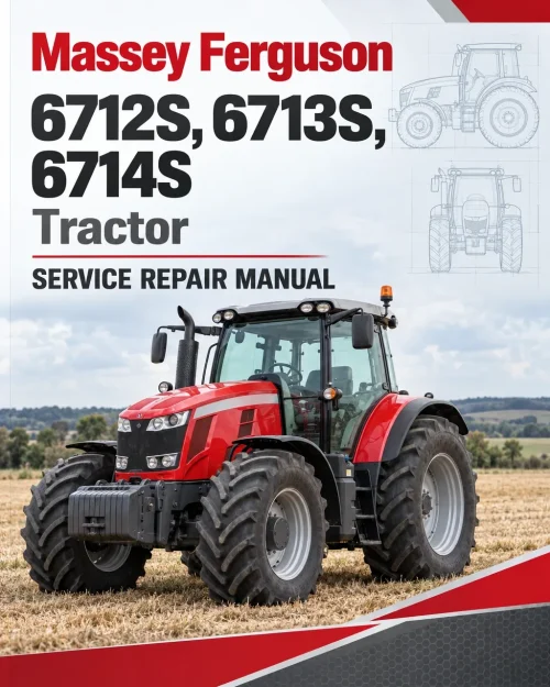 Massey Ferguson 6712S, 6713S, 6714S Tractor Service Manual