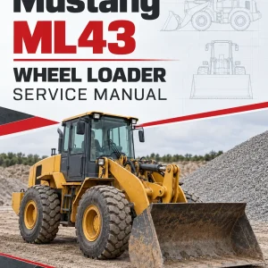 Mustang ML43 Wheel Loader Service Manual