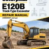 Caterpillar CAT E120B Track-Type Excavator Repair Manual (4XK00001 and up) Caterpillar CAT E120B Track-Type Excavator Repair Manual (4XK00001 and up)