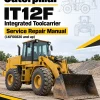 Caterpillar CAT IT12F Integrated Toolcarrier Service Repair Manual (1KF00820 and up) Caterpillar CAT IT12F Integrated Toolcarrier Service Repair Manual (1KF00820 and up)