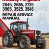 Massey Ferguson 2645, 2685, 2725, 3505, 3525, 3545 Repair Service Manual Massey Ferguson 2645, 2685, 2725, 3505, 3525, 3545 Repair Service Manual