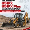 Case 851FX, 851FX Plus Backhoe Loader Service Repair Manual Case 851FX, 851FX Plus Backhoe Loader Service Repair Manual