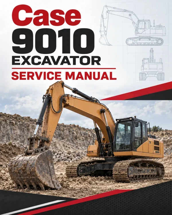 Case 9010 Excavator Service Manual