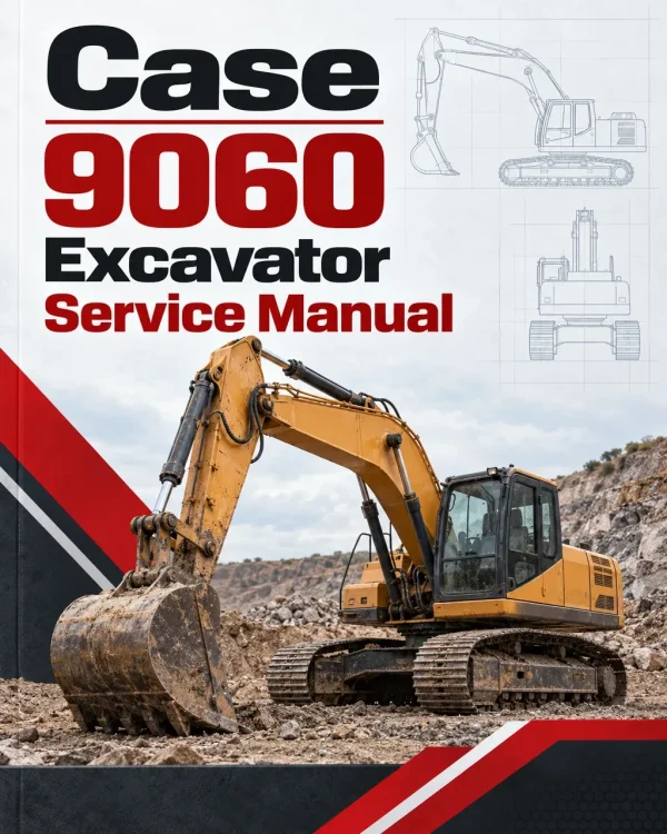Case 9060 Excavator Service Manual