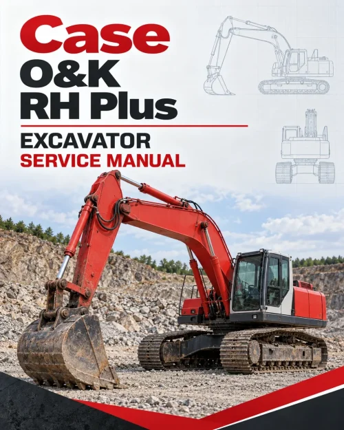 Case O&K RH Plus Excavator Service Manual Case O&K RH Plus Excavator Service Manual