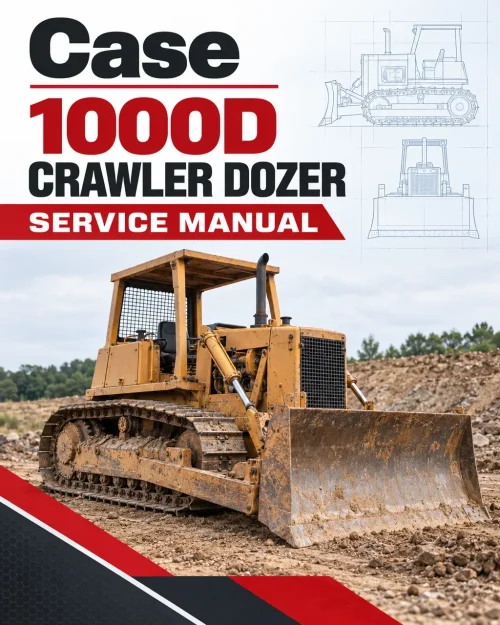 Case 1000D Crawler Dozer Service Manual Case 1000D Crawler Dozer Service Manual