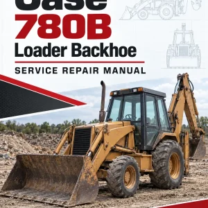 Case 780B Loader Backhoe Service Manual