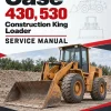 Case 430, 530 Construction King Loader Service Manual Case 430, 530 Construction King Loader Service Manual