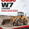 Case W7 Loader Service Manual