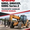 Case 686G, 686GXR, 688G Series 2 Telescopic Handler Service Manual